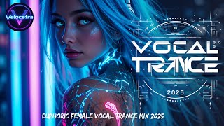 'Ethereal Horizon' | π§ Euphoric Female Vocal Trance Mix 2025 for Dreamy Escapes πΆβ¨