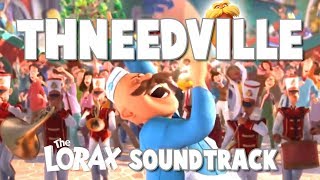 THNEEDVILLE song from The LORAX animated movie soundtrack (opening song)