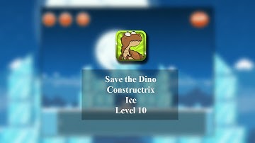 Save the Dino (iOS) Constructrix Playthrough - Area 3: Ice - Level 10