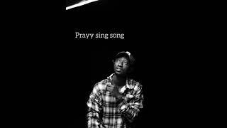 Prayy - Way (The Lyrics)