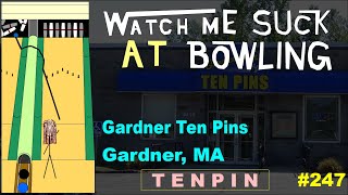Watch Me At Bowling Ep Gardner Ten Pins, Gardner, Ma