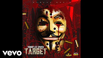 Tommy Lee Sparta - Target (Official Audio)