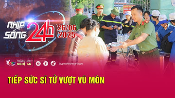 Bản tin Nhịp sống 24h - 26/06/2025: Tiếp sức sĩ tử vượt vũ môn