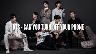 Download lagu Bts - Can You Turn Off Your Phone Easy Lyrics mp3