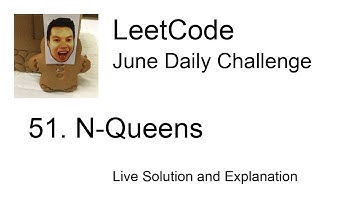 Daily Leetcode #795: Jun 04, 2022 - 51. N-Queens