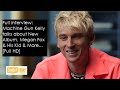 [Full Interview] Machine Gun Kelly talks about New Album, Megan Fox, Fatherhood & More.. [Full HD]