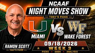 Miami vs Wake Forest College Football Week 3 Betting Odds & Picks, 9/18/26 | Night Moves Show