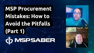 MSP Procurement Mistakes: How to Avoid the Pitfalls (PART 1)