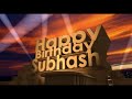 Happy birt.ay subhash