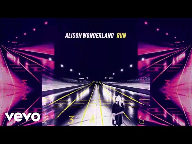 Alison Wonderland - Run