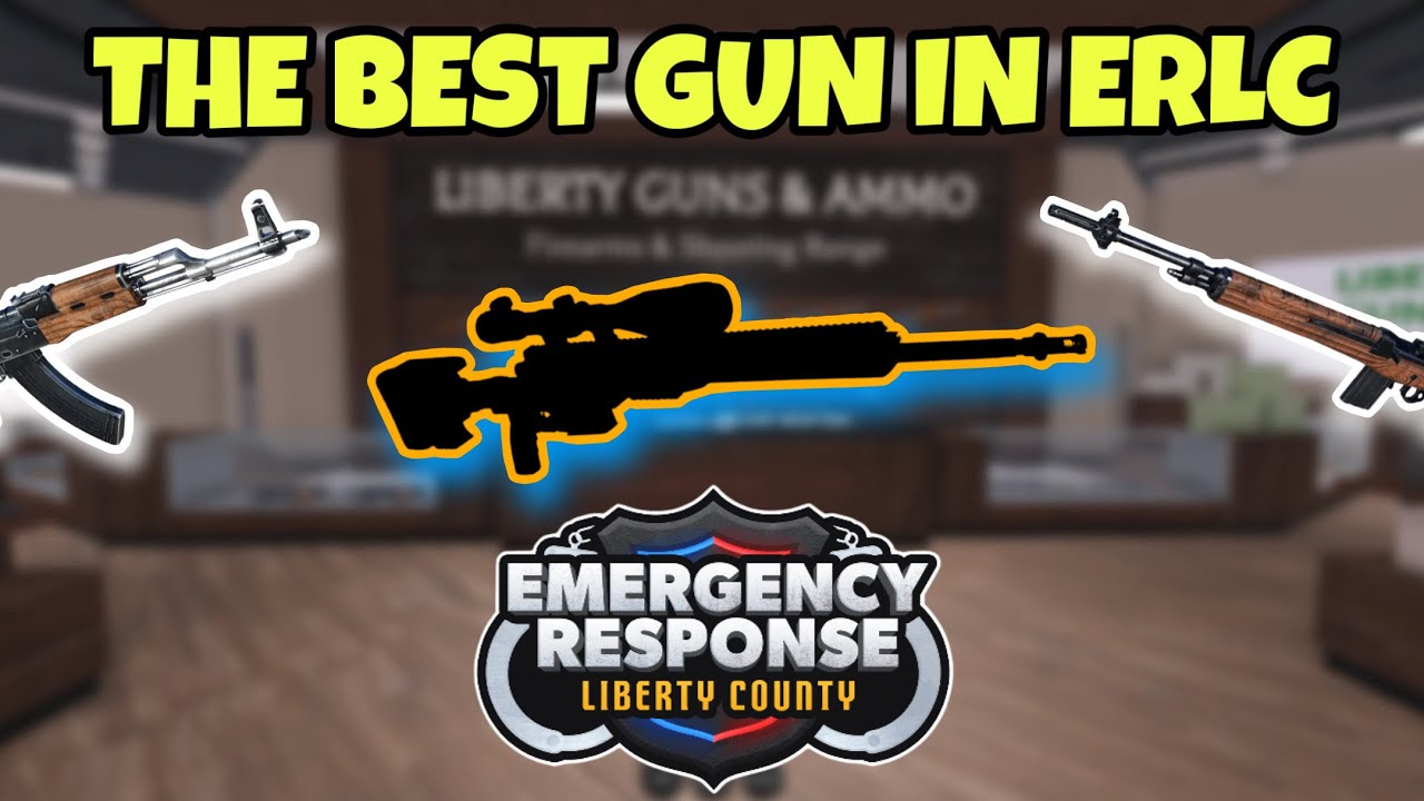 The BEST GUN to BUY in ERLC 2023! (Emergency Response Liberty County