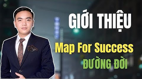 Giới thiệu Map For Success và Cách tính Chỉ Số Đường