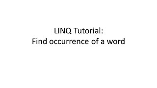 C# LINQ Tutorial #14 | Find the occurrence of a word in text