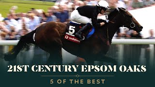 Five of the BEST 21st century Epsom Oaks wins