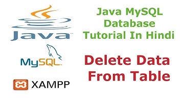 Java MySQL Database Tutorial - 7 - How To Delete Data From Table - Hindi