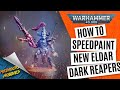 Comment acclrer la peinture des dark reapers pour eldar