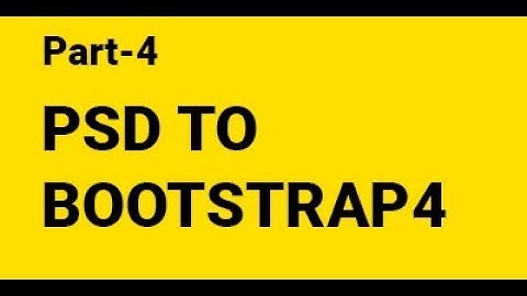 How to convert Psd to Bootstrap 4 in Hindi - Part - 4