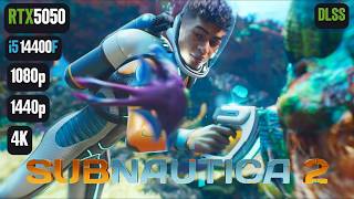 Subnautica 2 RTX 5050 FPS TEST | Subnautica 2 RTX 5050 &amp; i5 14400F Benchmark 1080p/1440p/4K