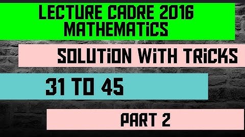 #2|Lecturecadre 2016|Solution with tricks|Mathematics|