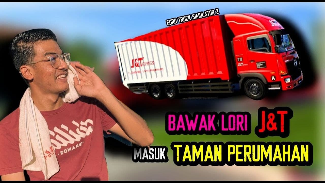JAKA BAWAK LORI J&T EXPRESS MASUK TAMAN PERUMAHAN DAN CARI RUMAH PENERIMA BARANG. JUMPA TAK? - ETS2