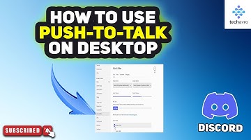 How to Use Push to Talk on Discord in Desktop 2025