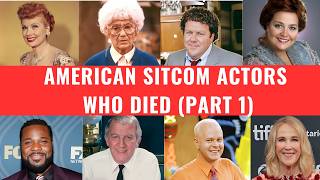 American Sitcom Actors Who Died (Part 1)