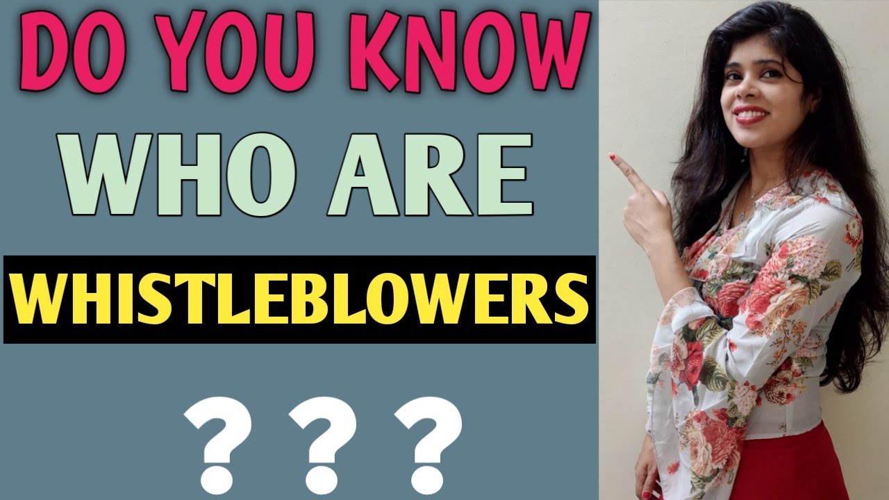 Meaning of whistleblower in english|know about some famous whistleblower name