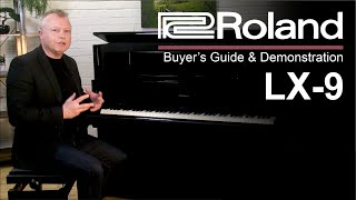 Roland LX9 Full Buyer's Guide & Demonstration | Bonners Piano Centres