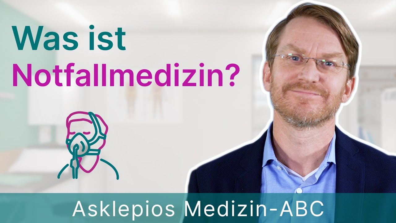 Was ist Notfallmedizin? - Medizin ABC | Asklepios