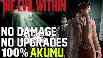 The Evil Within - No Damage, No Upgrades (100%, All Collectibles, AKUMU)