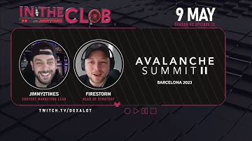 Avalanche Summit II Recap from Firestorm on IN THE CLOB!
