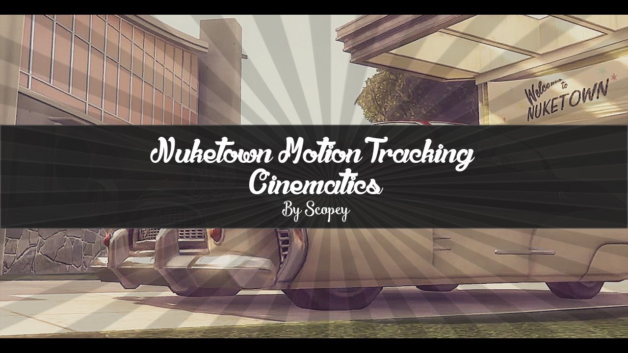 (2) Free Nuketown Motion Tracking Cinematics [BO2] 60FPS! By Candie