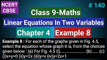 Class 9 Maths Chapter 4 example 8 | Linear Equations in Two Variables Class 9 | NCERT CBSE | For eac