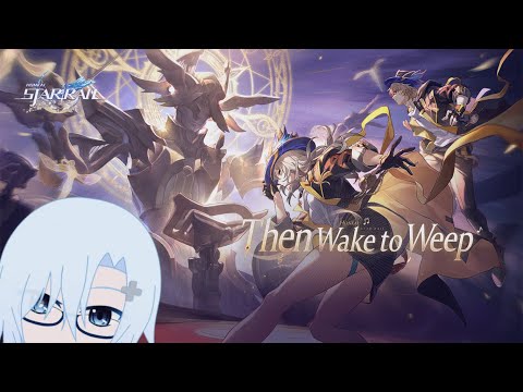 【 Honkai: Star Rail 】 The Fool Always Rings Twice 【 Rize Blanche | Vtuber 】