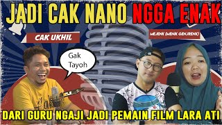 NANO BUKAN PERMEN DISINI | ISINE SAMBATAN CAK UKHIL TOK ! MOSSO ??  #caksilo #nanobukanpermen #lawak