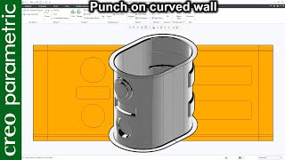 Punch on curve sheet metal wall | Punch & Die form, Sketch, Quilt & Flatten form in Creo Parametric