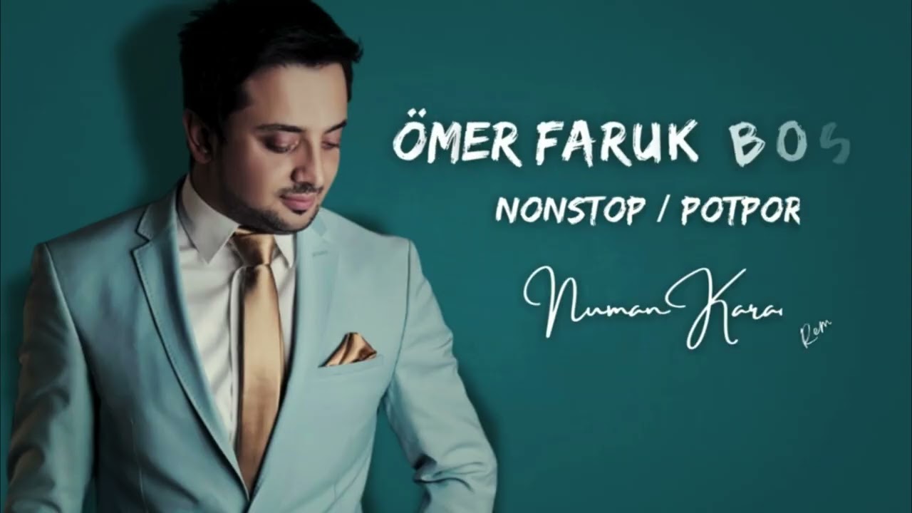 ÖMER FARUK BOSTAN / NONSTOP / POTPORİ OYUN HAVALARI! (NUMAN KARACA REMİX)