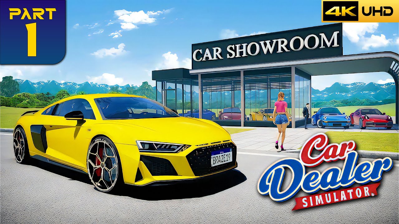 Car Dealer Simulator Prologue Walkthrough Part 1 [4K 60FPS] (No ...