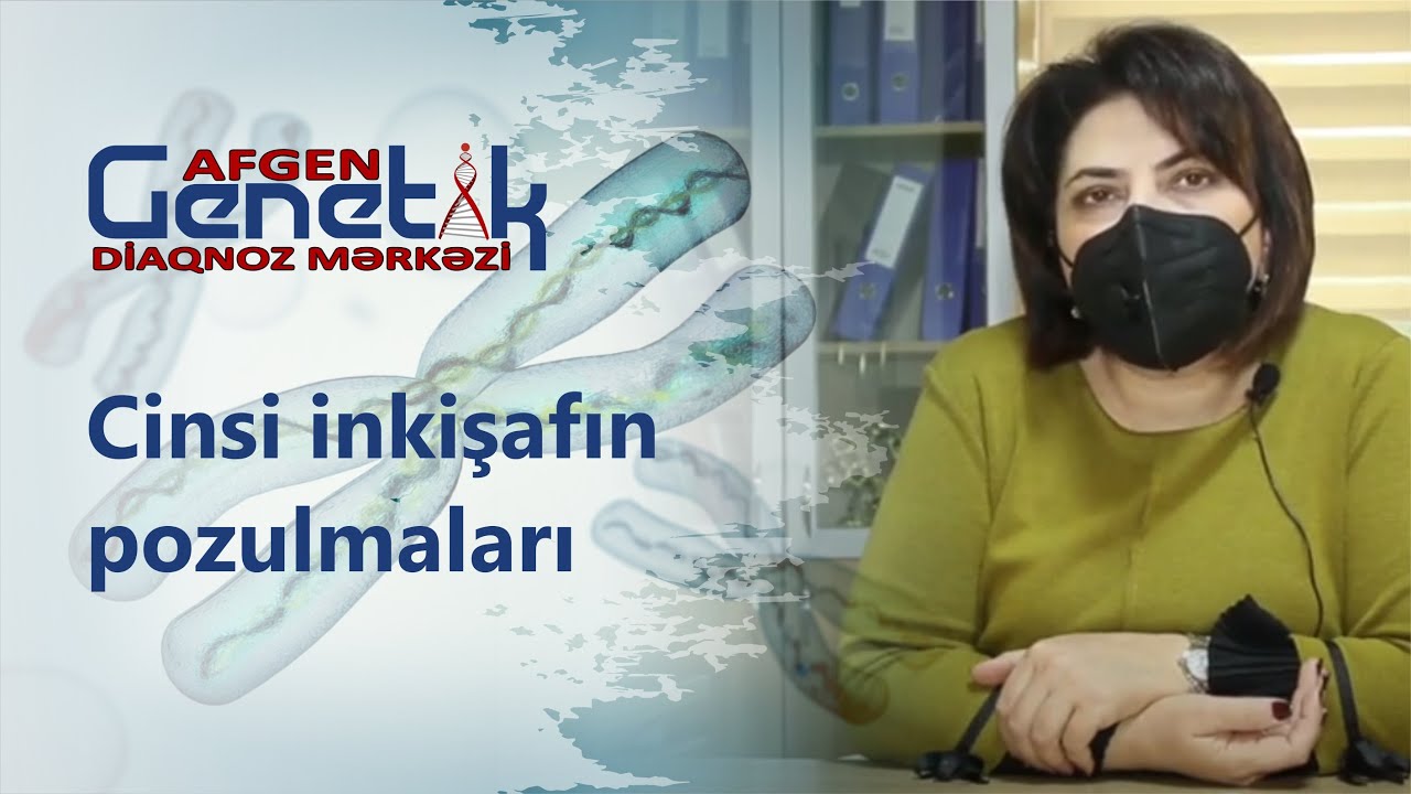 CİNSİ İNKIŞAFIN POZULMALARI  |  XROMOSOM-KARİOTİP ANALİZİ (SİTOGENETİK) nəyi göstərir?