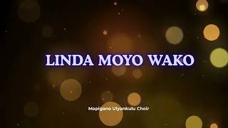 Linda Moyo wako  -  Mapigano Ulyankulu Choir (Official Music Audio).