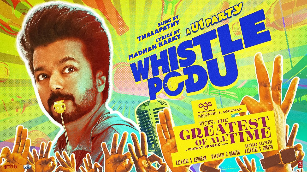 Whistle Podu Lyrical Video | The Greatest Of All Time | Thalapathy Vijay |  VP | U1 | AGS | T Series