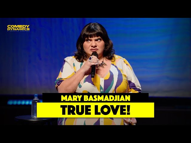 True Love - Mary Basmadjian - Stand Up Comedy class=