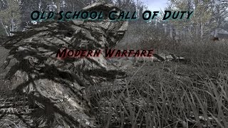 Old School Call Of Duty! (COD4)