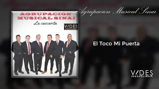 Miniatura del video "Grupo Musical Sinai -  El Toco Mi Puerta"