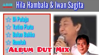 Hila Hambala - Iwan Sagita | Album Musik Dut Mix