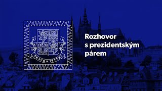 Rozhovor s prezidentským párem | Zavolíme!