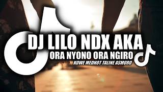 DJ LILO - NDX AKA | OPO PANCEN WES NASIBKU KUDU PISAHAN SLOW BASS VIRAL TIKTOK MAMAN FVNDY STYLE DJ LILO - NDX AKA | OPO PANCEN WES NASIBKU KUDU PISAHAN SLOW BASS VIRAL TIKTOK MAMAN FVNDY STYLE