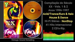 Compilação do Século XX - Vols. 1-2 - 96-97 - Trance/Euro/Italo