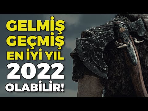 2022&rsquo;DE GELECEK 30 OYUN! Böyle Bir Yıl Görülmedi!