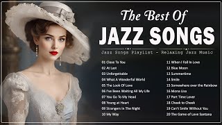 Relaxing Jazz Songs 🚗 Best Jazz Songs Ever - Jazz Music Best Songs Playlist